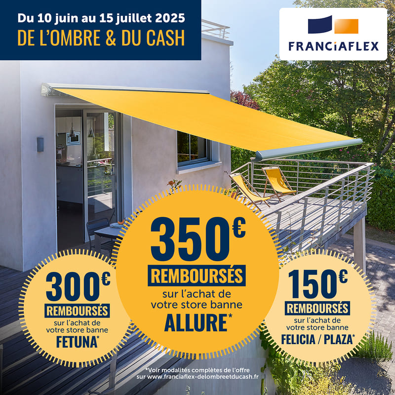 offre exceptionnelle sur les stores bannes FRANCIAFLEX